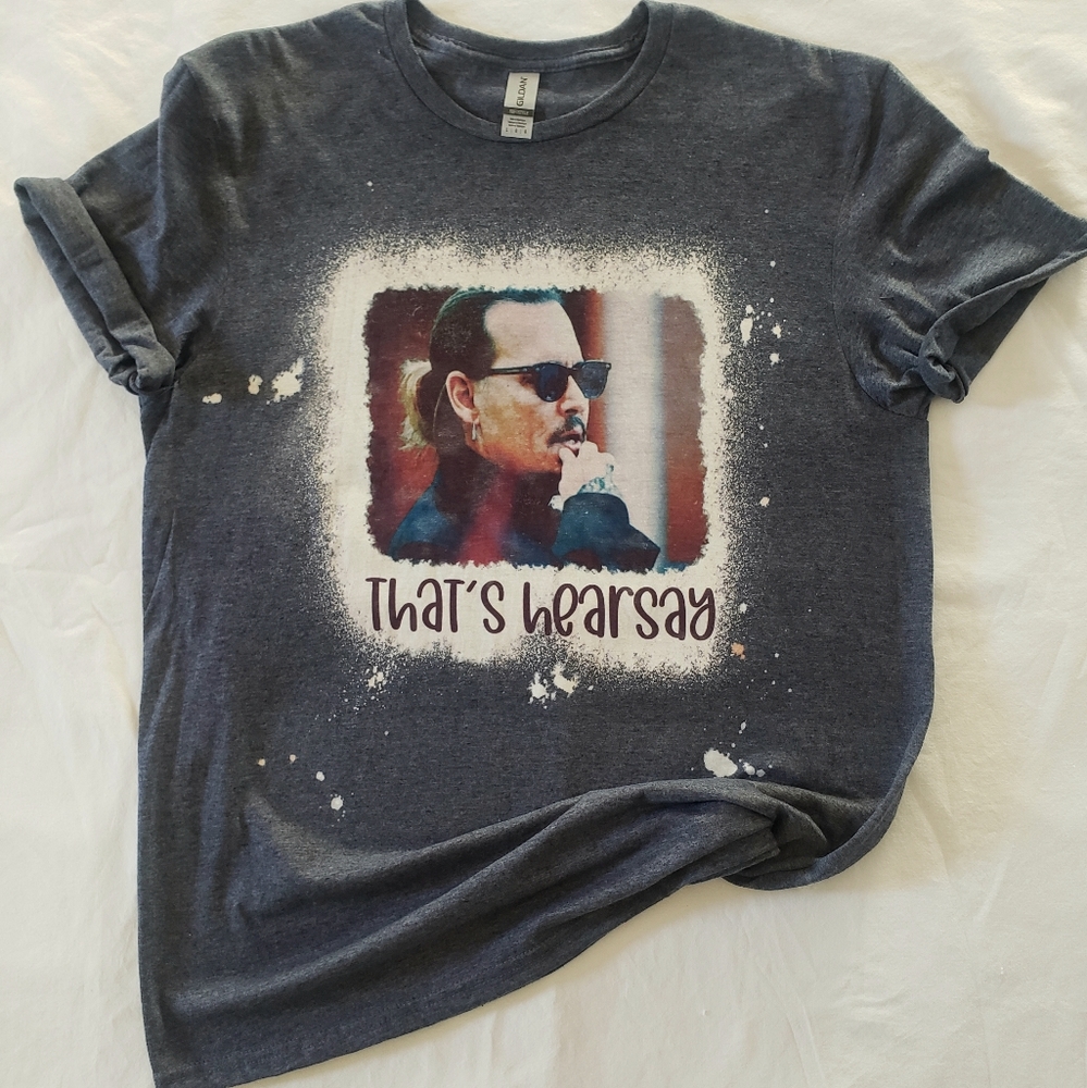 That's Hearsay johnny depp t-shirt